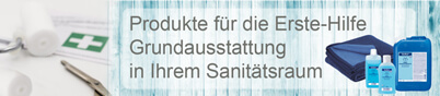 Sanitätsraum: Erste Hilfe Ausstattung